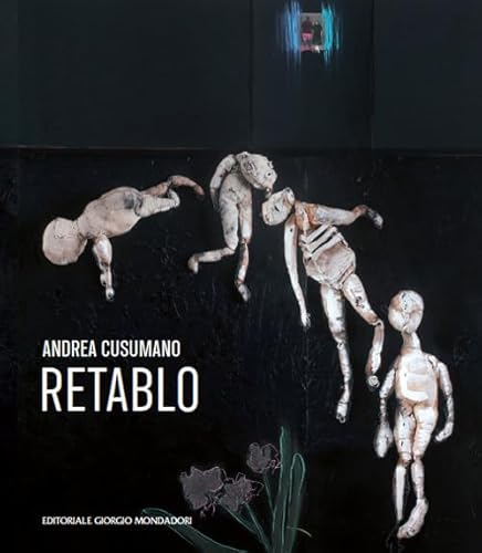 Andrea Cusumano. Retablo. Ediz. italiana e inglese