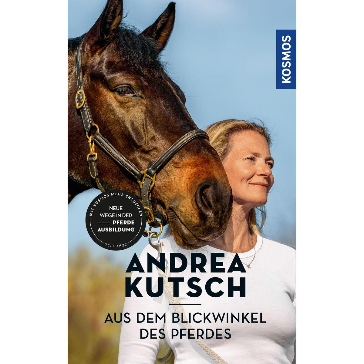 Andrea Kutsch - Aus dem Blickwinkel des Pferdes von Franckh-Kosmos