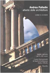 Andrea Palladio. Atlante delle architetture. CD-ROM (Multimedia) von Marsilio