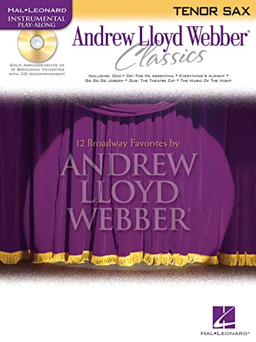 Andrew Lloyd Webber Classics - Tenor Sax: Tenor Sax Play-Along Book/CD Pack