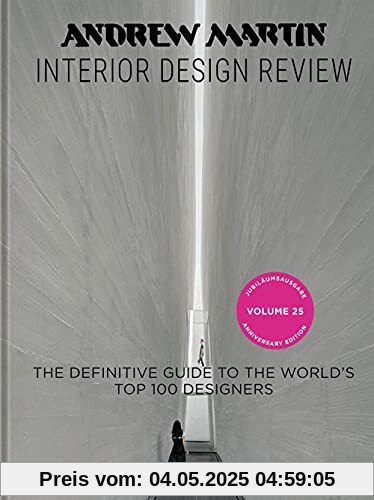 Andrew Martin, Interior Design Review Vol. 25: Interior Design Review - The Definitive Guide to the World's Top 100 Designers