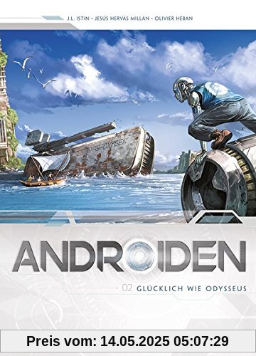 Androiden. Band 2: Glücklich wie Odysseus Androiden. Band 2: Glücklich wie Odysseus