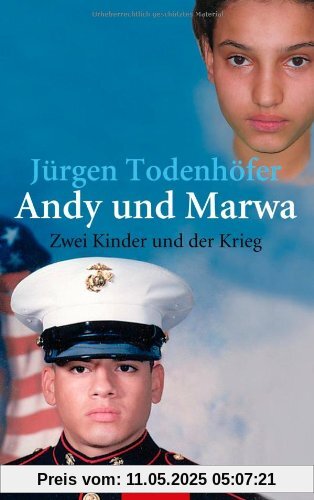 Andy und Marwa: Zwei Kinder und der Krieg