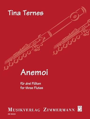 Anemoi: Jahresgabe 2024 des Vereins "Freunde der Querflöte" e. V.. 3 Flöten. Partitur und Stimmen. (Jahresgabe FdQ) von Musikverlag Zimmermann [Zimmermann