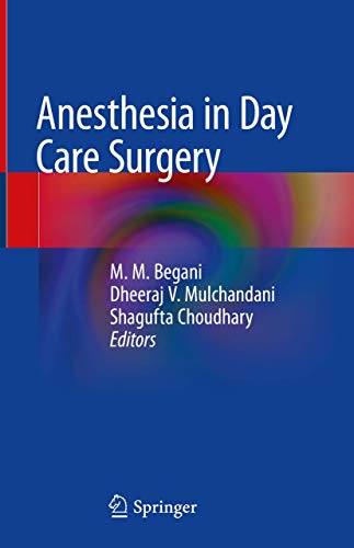 Anesthesia in Day Care Surgery von Springer