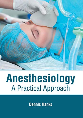 Anesthesiology: A Practical Approach von Hayle Medical