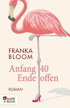 Anfang 40 - Ende offen (eBook, ePUB) von Rowohlt Verlag GmbH