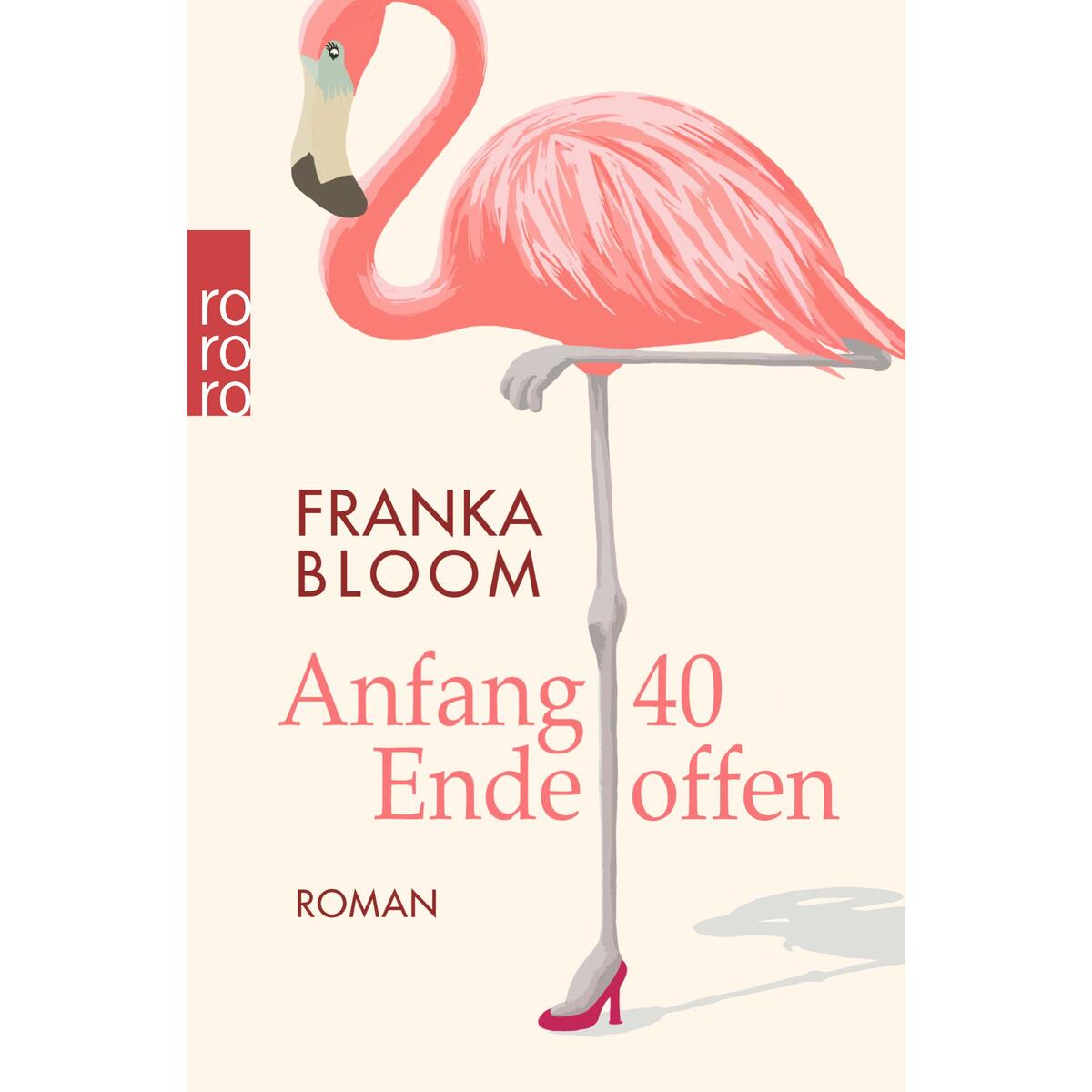 Anfang 40 - Ende offen von Rowohlt Taschenbuch