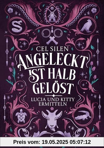 Angeleckt ist halb gelöst: Lucia und Kitty ermitteln - Spannender Fantasy-Krimi voll trockenem Humor