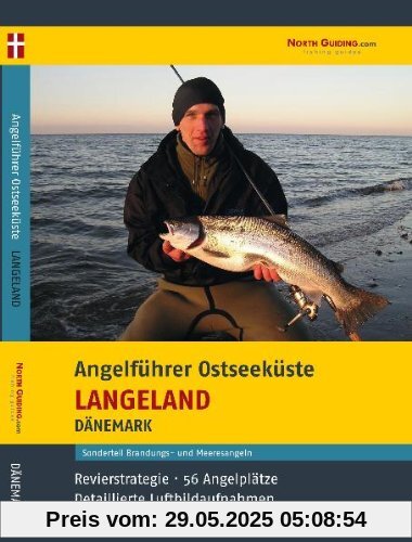 Angelführer Langeland - 56 Angelplätze mit Luftbildaufnahmen und GPS-Punkten Angelführer Langeland - 56 Angelplätze mit Luftbildaufnahmen und GPS-Punkten