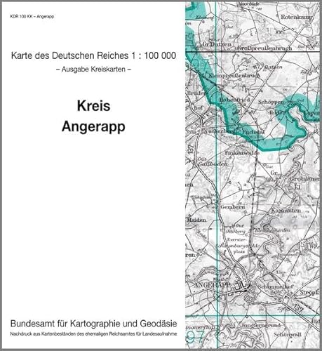 Angerapp: Karte des Deutschen Reiches 1:100.000, Kreiskarte (Karte des Deutschen Reiches. Kreiskarten: 1:100000. Nachdruck aus Kartenbeständen des ehemaligen Reichsamtes für Landesaufnahme) von Bundesamt f. Kartographie u. Geodäsie