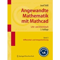 Angewandte Mathematik mit Mathcad. Lehr- und Arbeitsbuch