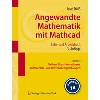 Angewandte Mathematik mit Mathcad. Lehr- und Arbeitsbuch