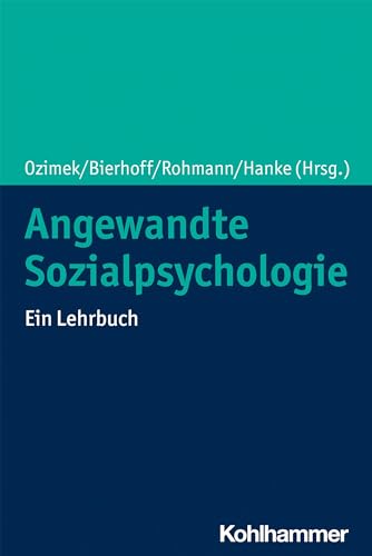 Angewandte Sozialpsychologie: Ein Lehrbuch von W. Kohlhammer GmbH