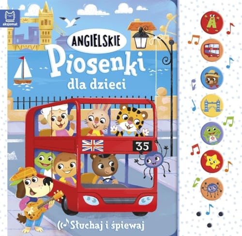 Angielskie piosenki dla dzieci Słuchaj i śpiewaj