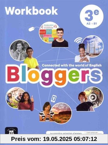 Anglais 3e A2-B1 Bloggers : Workbook