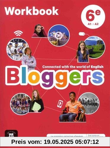 Anglais 6e A1-A2 Bloggers : Workbook