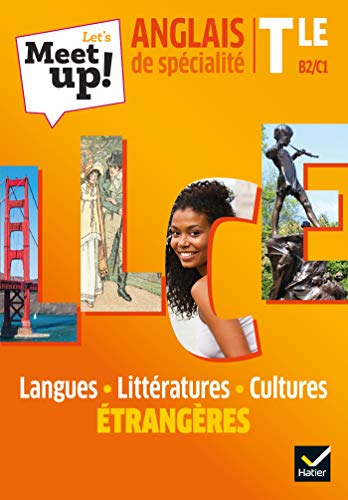 Let's meet up! B2/C1: Langues, littératures, cultures étrangères von HATIER