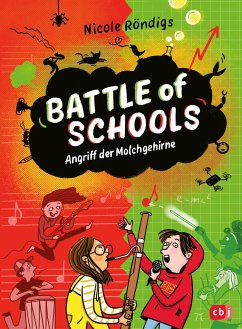 Angriff der Molchgehirne / Battle of Schools Bd.1 von cbj