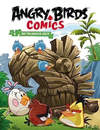 Angry Birds Comicband 4: Der trojanische Adler