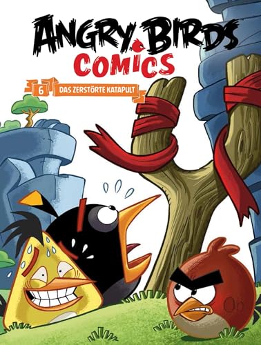 Angry Birds Comicband 6: Das zerstörte Katapult von Cross Cult
