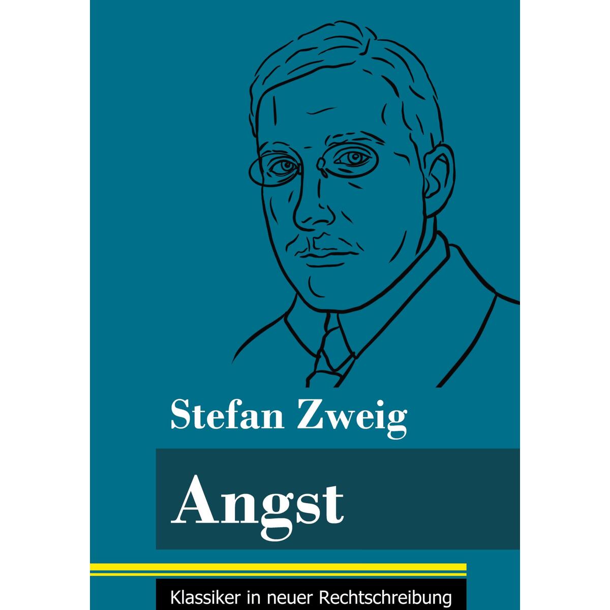 Angst Angst von Henricus - Klassiker in neuer Rechtschreibung