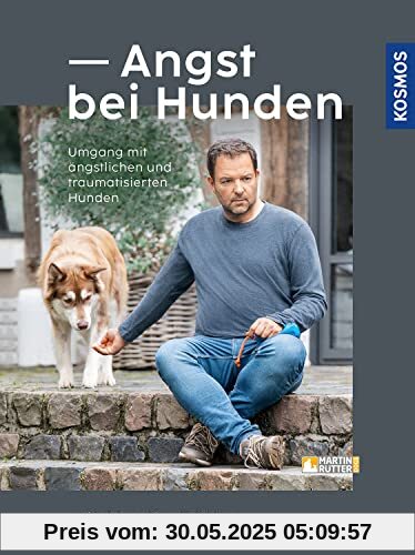 Angst bei Hunden - mit Martin Rütter: Umgang mit ängstlichen und traumatisierten Hunden