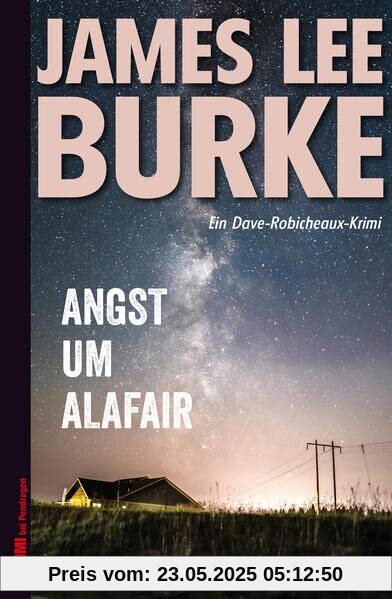 Angst um Alafair: Ein Dave Robicheaux-Krimi, Band 20