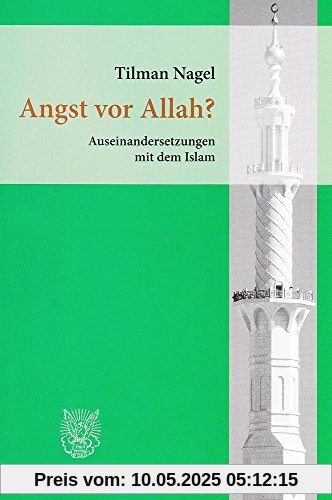 Angst vor Allah?: Auseinandersetzungen mit dem Islam. Angst vor Allah?: Auseinandersetzungen mit dem Islam.