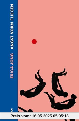 Angst vorm Fliegen: Roman | Der feministische Klassiker neu übersetzt Angst vorm Fliegen: Roman | Der feministische Klassiker neu übersetzt