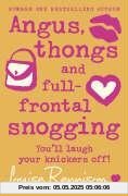 Angus, Thongs and Full-frontal Snogging (Confessions of Georgia Nicolson)