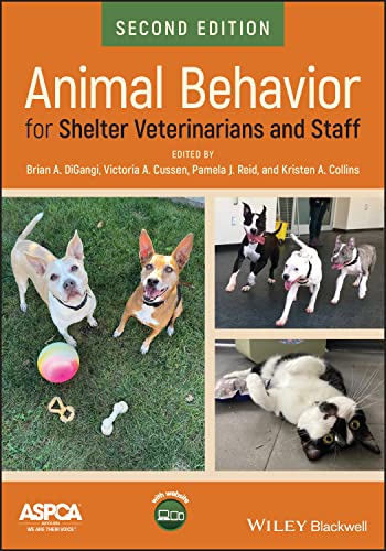 Animal Behavior for Shelter Veterinarians and Staff von Wiley-Blackwell