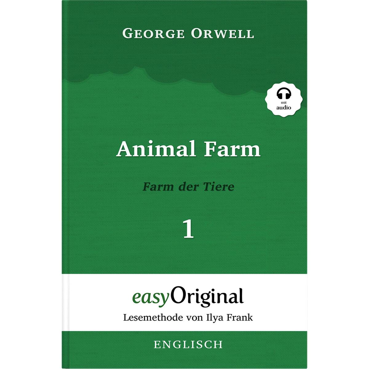 Animal Farm / Farm der Tiere - Teil 1 - (Buch + MP3 Audio-CD) - Lesemethode von ... von EasyOriginal Verlag e.U.