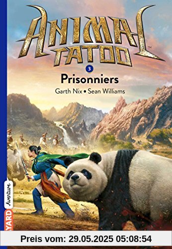 Animal Tatoo, Tome 3 : Prisonniers Animal Tatoo, Tome 3 : Prisonniers