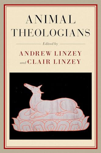 Animal Theologians von Oxford University Press Inc
