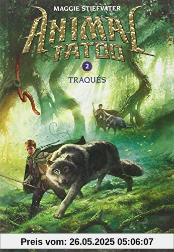 Animal tatoo, Tome 2 : Traqués