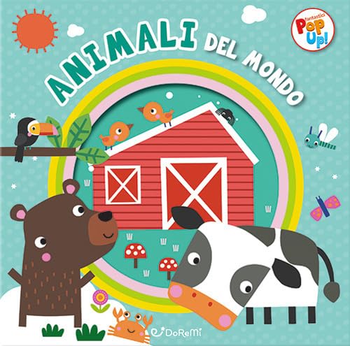 Animali del mondo. Ediz. a colori (Fantastici pop-up!) von Doremì Junior