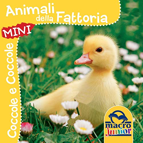 Animali della fattoria. Coccole e coccole mini von Macro Junior