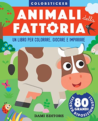 Animali della fattoria. Colorsticker. Ediz. a colori von Dami Editore