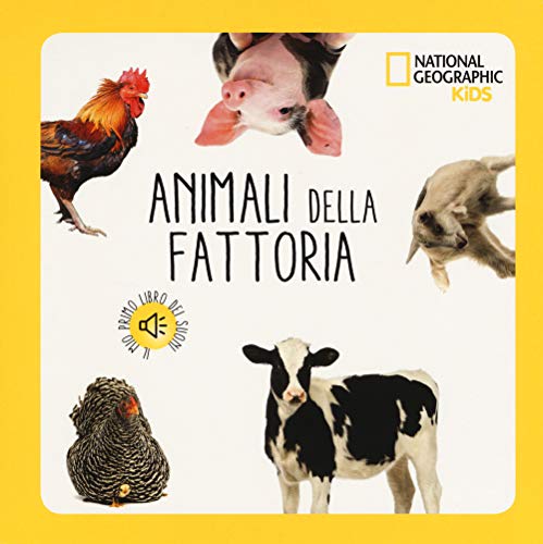 Animali della fattoria. Libro sonoro (National Geographic Kids) von White Star