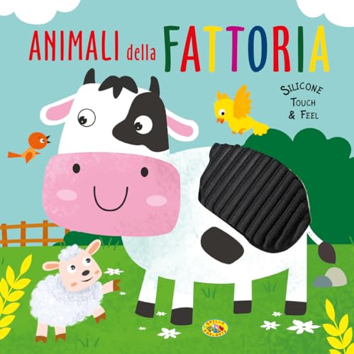 Animali della fattoria. Silicone touch & feel. Ediz. a colori von Grillo Parlante