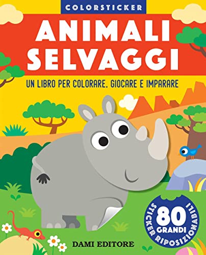 Animali selvaggi. Colorsticker. Ediz. a colori Animali selvaggi. Colorsticker. Ediz. a colori von Dami Editore