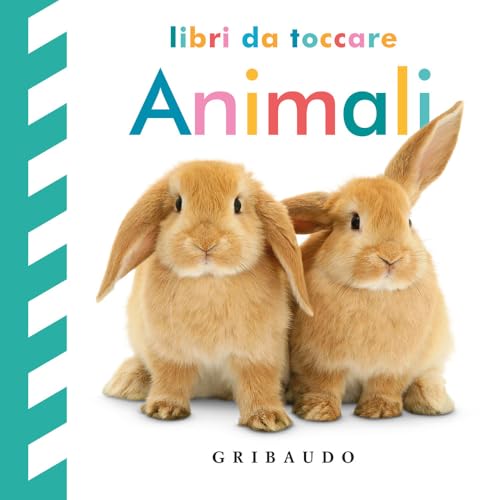 Animali. Libri da toccare. Ediz. a colori von Gribaudo