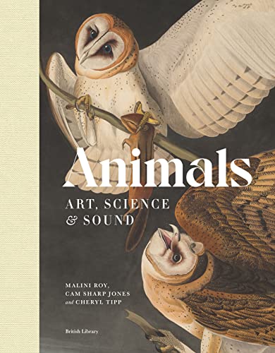 Animals: The Book of the British Library Exhibition