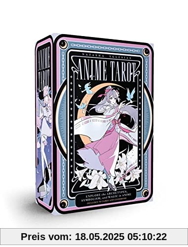 Anime Tarot: Explore the Archetypes, Symbolism, and Magic in Anime
