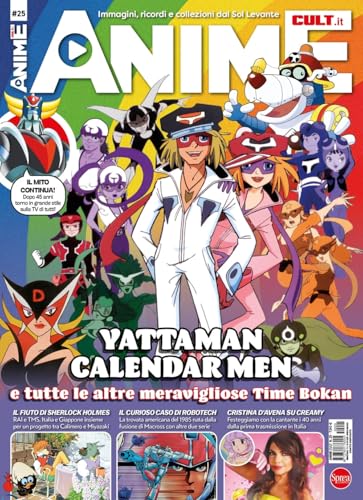Anime cult. Yattaman calendar men. E tutte le altre meravigliose Time Bokan (Vol. 25) von Sprea Editori