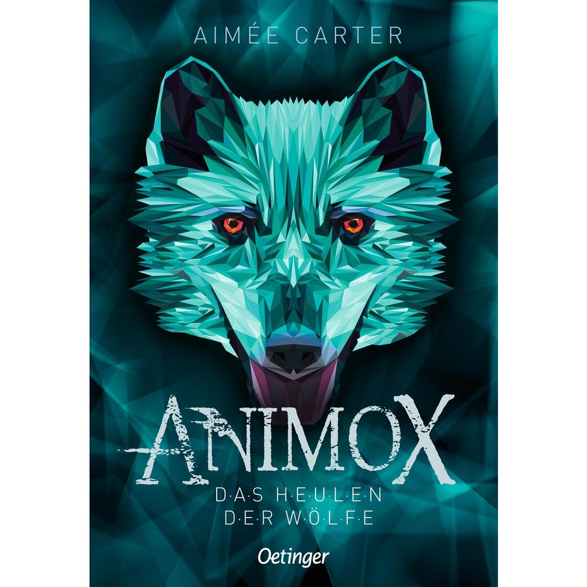 Animox 01. Das Heulen der Wölfe von Oetinger