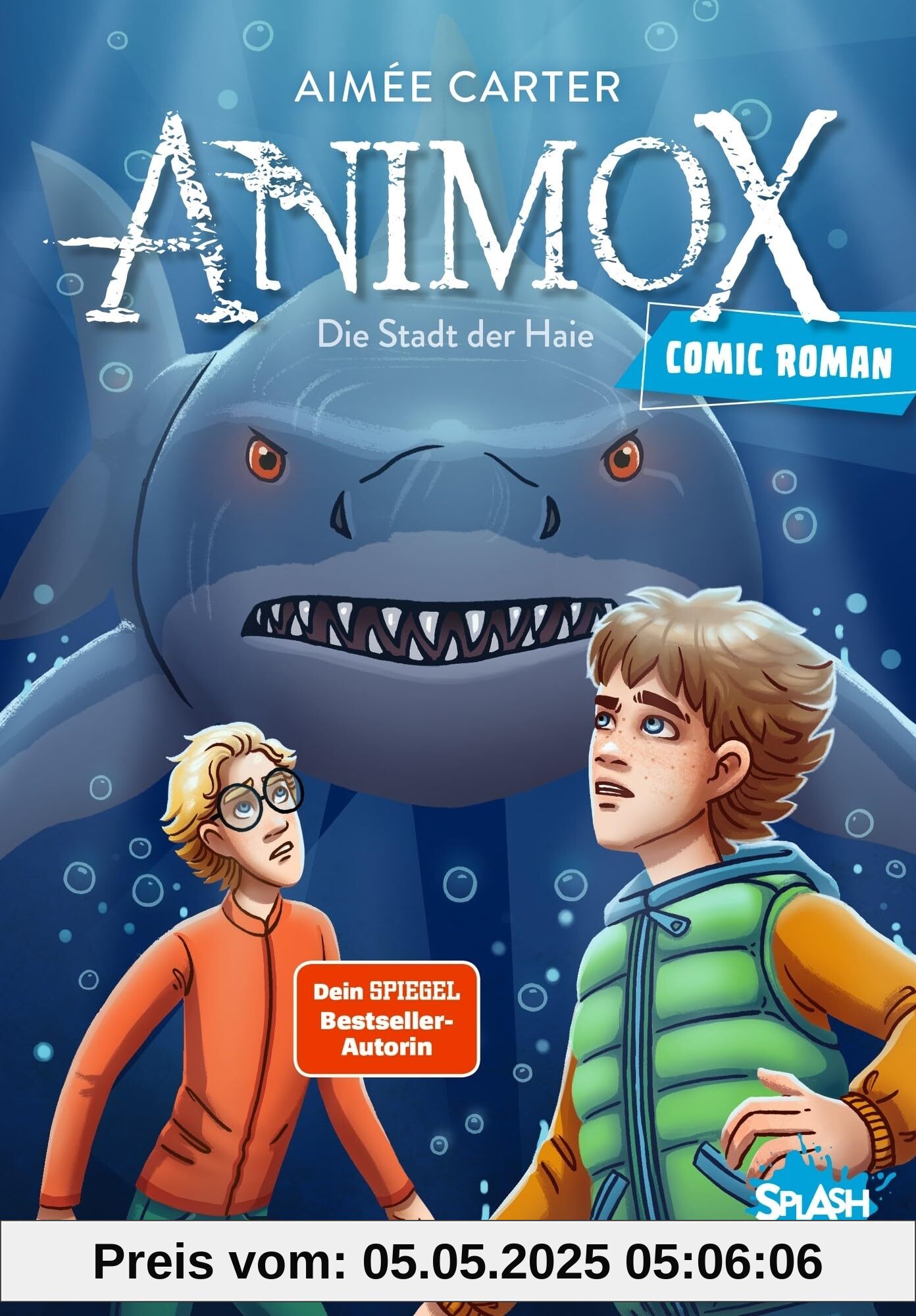 Animox als Comic-Roman 3. Die Stadt der Haie: Aufregende Leseabenteuer mit Oetinger SPLASH. Band 3 der Fantasy-Bestsellerreihe als leicht lesbarer Comic für Kinder ab 8 Jahren