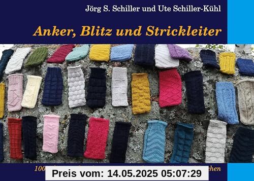 Anker, Blitz und Strickleiter: 100+ Gansey-Strickmuster aus rechten und linken Maschen