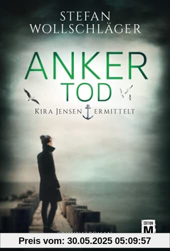 Ankertod (Kira Jensen ermittelt, 2)